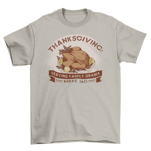 Thanksgiving funny t-shirt